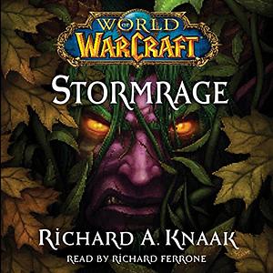 Stormrage by Richard A. Knaak