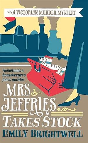 Mrs Jeffries Takes Stock by Emily Brightwell