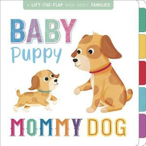 Baby Puppy, Mommy Dog by Igloo Books