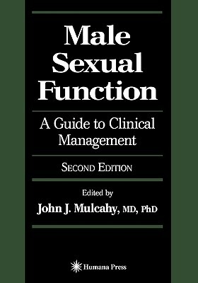 Male Sexual Function: A Guide to Clinical Management by 