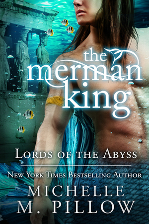 The Merman King by Michelle M. Pillow