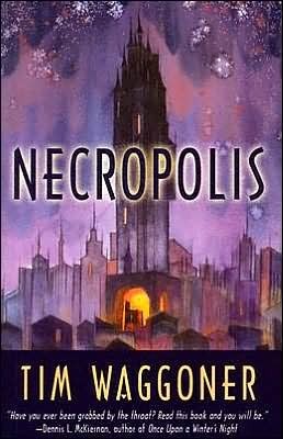 Necropolis by Tim Waggoner