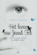 Het Leven van Jenna Fox by Mary E. Pearson, Sabine Mutsaers