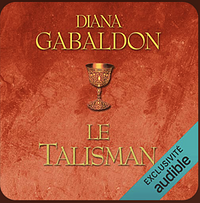 Le Talisman by Diana Galbadon