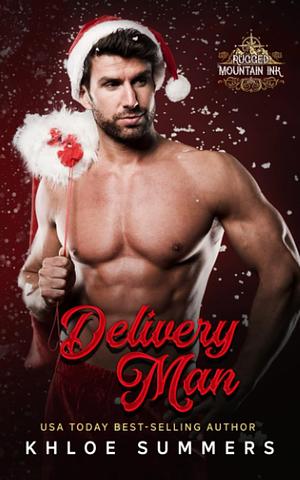 Delivery Man by Khloe Summers