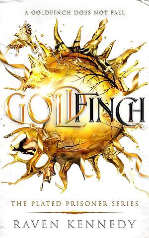 Goldfinch: The dark fantasy romance TikTok sensation from the Sunday Times bestselling author (Plated Prisoner, 6) by Raven Kennedy