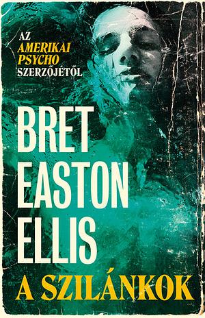 A szilánkok by László Sepsi, Bret Easton Ellis