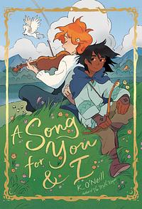 A Song For You And I by K. O'Neill