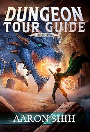 Dungeon Tour Guide 2 by Aaron Shih