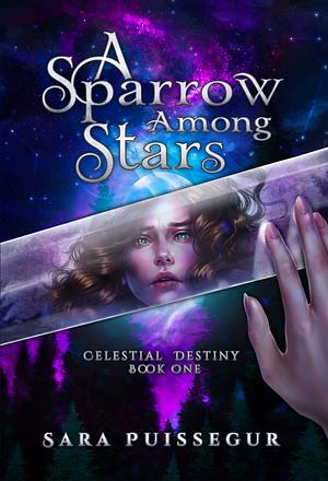 A Sparrow Among Stars by Sara Puissegur