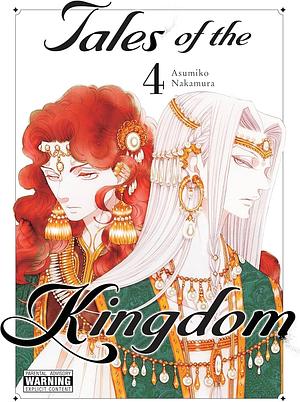 Tales of the Kingdom, Vol. 4 by Asumiko Nakamura