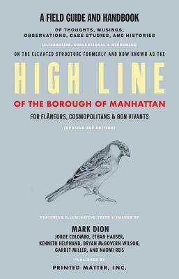 High Line: A Field Guide and Handbook: A Project by Mark Dion by Mark Dion