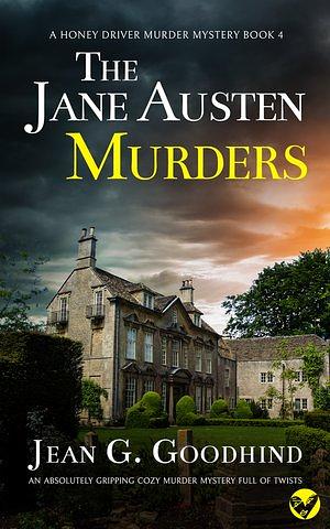 The Jane Austen Murders by Jean G. Goodhind