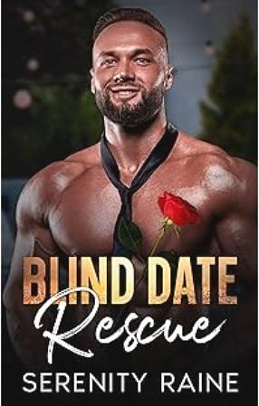 Blind Date Rescue by Serenity Raine