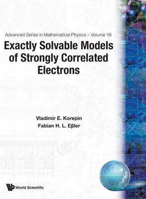 Exactly Solvable Models of Strongly Correlated Electrons by 