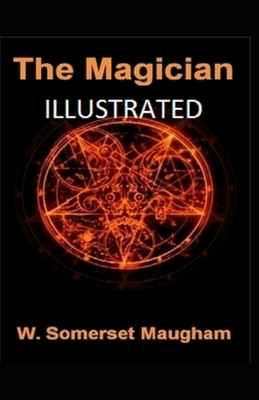 The Magician Illustrated by W. Somerset Maugham