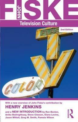 Television Culture by John Fiske