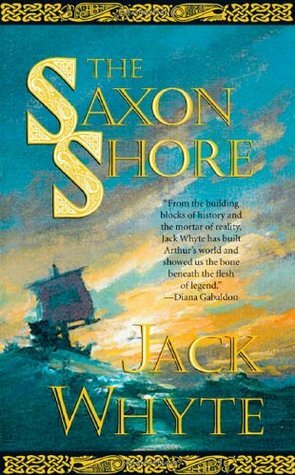 The Saxon Shore by Jack Whyte