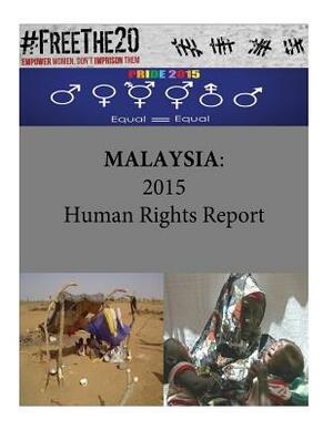 Malaysia: 2015 Human Rights Report by United States Department of State