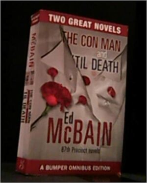 The Con Man / 'Til Death by Ed McBain