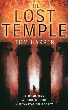 Lost Temple by Tom Harper