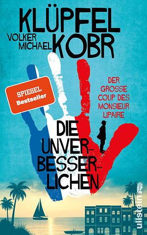 Der große Coup des Monsieur Lipaire by Michael Kobr, Volker Klüpfel, Volker Klüpfel