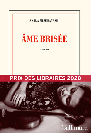 Âme brisée by Akira Mizubayashi