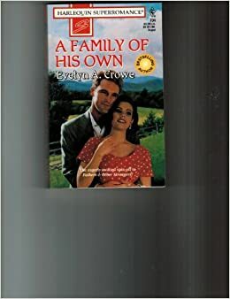 A Family of His Own by Evelyn A. Crowe