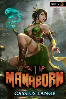 Manaborn 1 by Cassius Lange