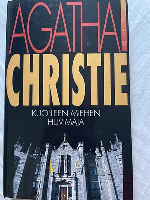 Kuolleen miehen huvimaja by Agatha Christie