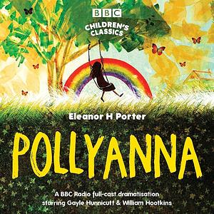 Pollyanna by Eleanor H. Porter