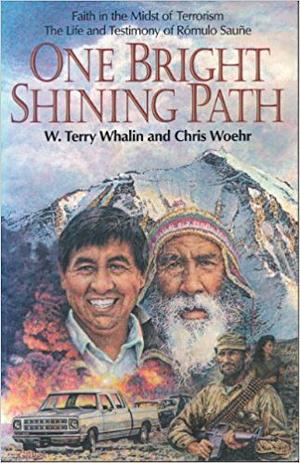 One Bright Shining Path: Faith In The Midst Of Terrorism by W. Terry Whalin