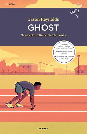 Ghost by Jason Reynolds