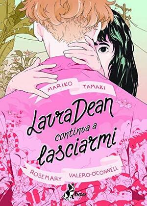 Laura Dean continua a lasciarmi by Mariko Tamaki