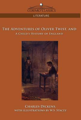 The Adventures of Oliver Twist and a Child's History of England by Charles Dickens