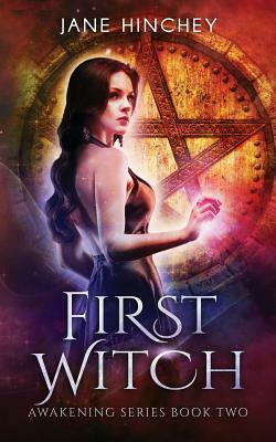 First Witch by Jane Hinchey