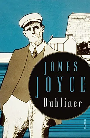 Dubliner by James Joyce