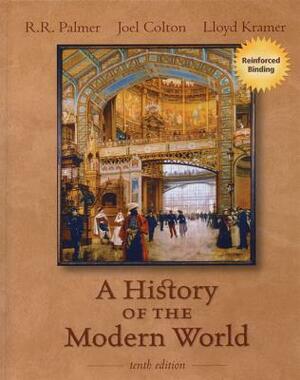 A History of the Modern World (C)2007, 10e W/ AP Achiever Package by R. R. Palmer