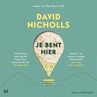 Je bent hier by David Nicholls