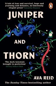 Juniper & Thorn by Ava Reid