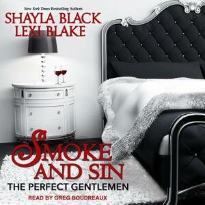 Smoke and Sin by Shayla Black, Lexi Blake