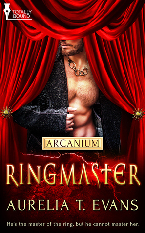 Ringmaster by Aurelia T. Evans