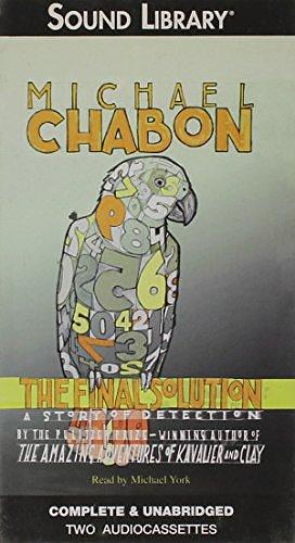 The Final Solution: A Story Of Detection by Michael Chabon, Michael Chabon