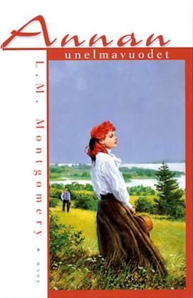 Annan unelmavuodet by L.M. Montgomery