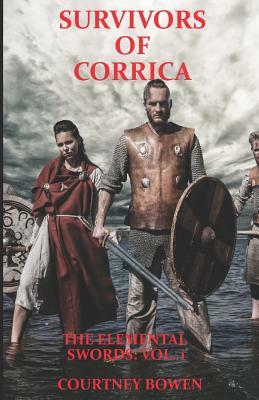 Survivors of Corrica by Courtney Bowen
