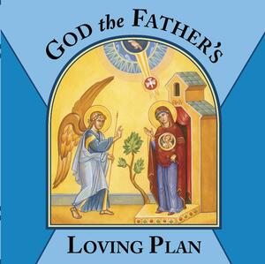 God the Father's Loving Plan by Jean Ann Sharpe