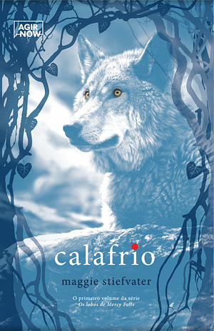 Calafrio by Maggie Stiefvater