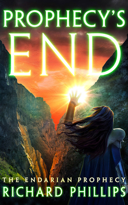 Prophecy's End by Richard Phillips