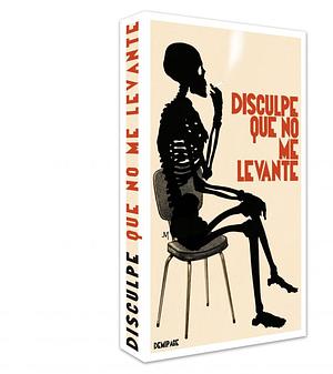 Disculpe que no me levante by Richard Parra, Mariana Graciano, Isabel Mellado, Giovanna Rivero, Carlos Yushimito, Juan Sebastián Cárdenas, Selva Almada, Andrea Jeftanovic, Iosi Havilio, Fernanda Trías, Rodrigo Hasbún, Lina Meruane, Mónica Ríos, Maximiliano Barrientos, Sebastián Antezana, Federico Falco, Carlos Labbé, Liliana Colanzi, Laila Jufresa, Andrés Felipe Solano