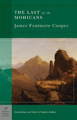 The Last of the Mohicans by James Fenimore Cooper